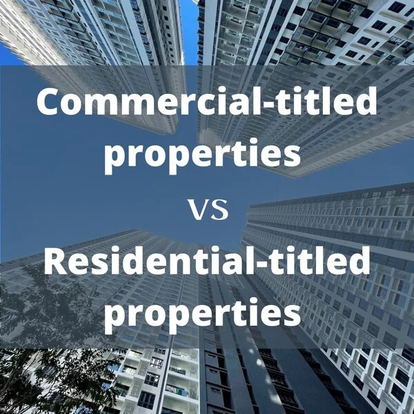 Commercial-titled vs Residential-titled properties in Malaysia