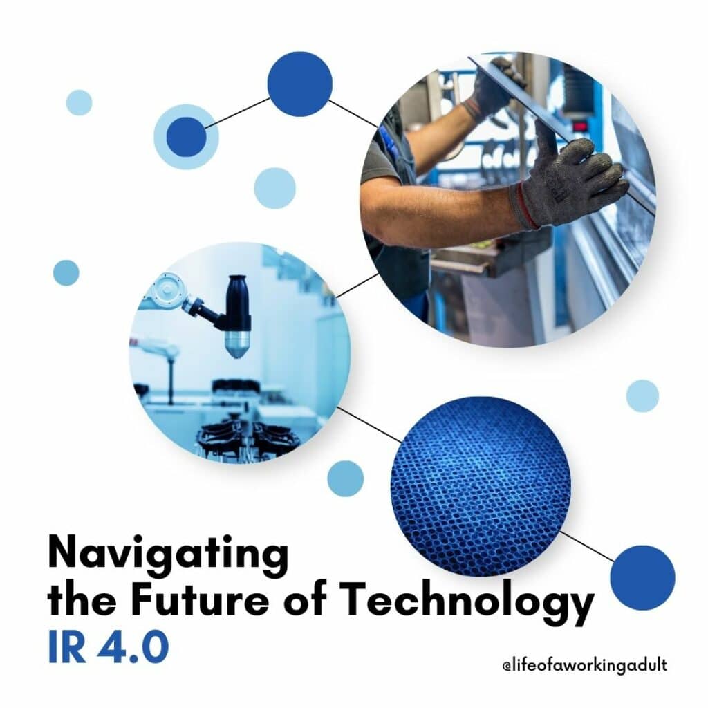 Industrial Revolution (IR4): Navigating the Future of Technology
